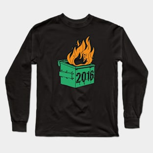 2016 Dumpster Fire Long Sleeve T-Shirt